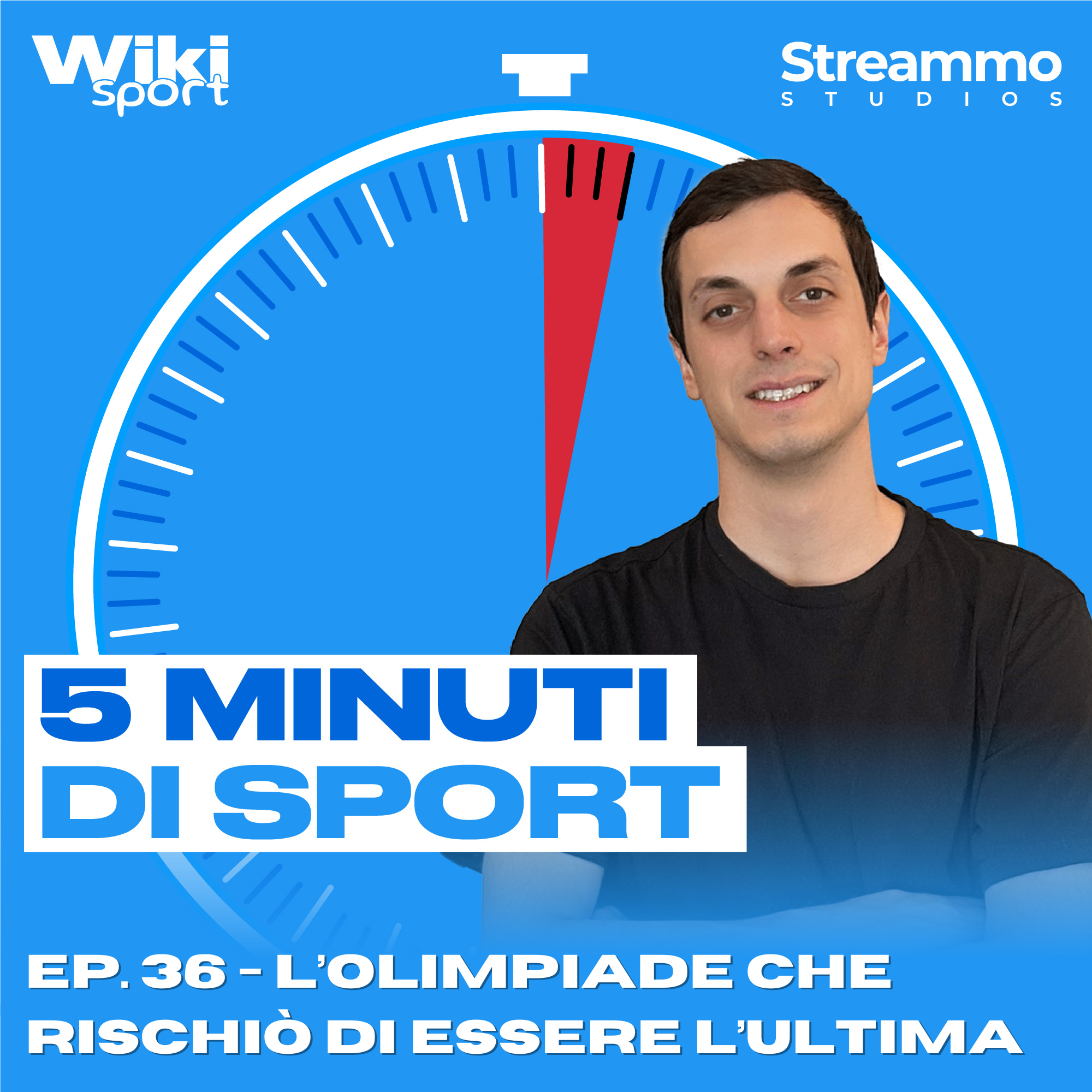 Ep. 36 | L'olimpiade che rischiò di essere l'ultima Ep. 36 | L'olimpiade che rischiò di essere l'ultima
